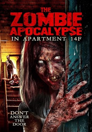 The Zombie Apocalypse in Apartment 14F Poster