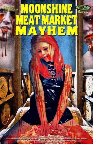 Moonshine Meat Market Mayhem Poster