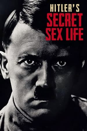 Hitler's Secret Sex Life Poster