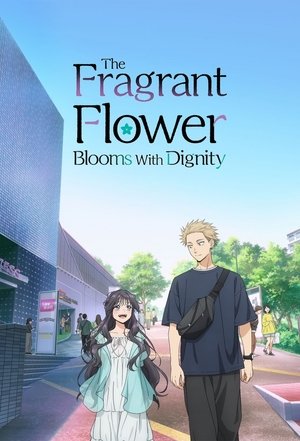 The Fragrant Flower Blooms with Dignity Poster