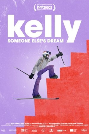 Kelly: Someone Else's Dream Poster