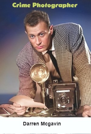 Crime Photographer Poster