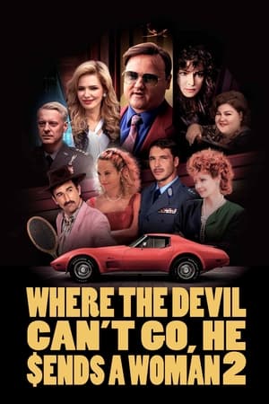 Where the Devil Can't Go, He Sends a Woman 2 Poster