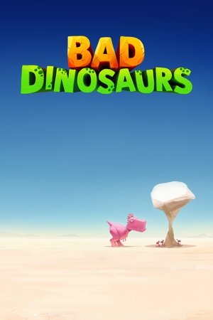 Bad Dinosaurs Poster