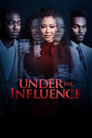 Under the Influence Poster