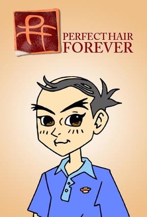 Perfect Hair Forever Poster