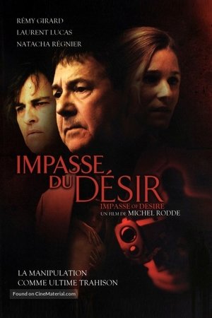 The Impasse of Desire Poster