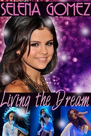 Selena Gomez: Living the Dream Poster