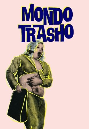 Mondo Trasho Poster