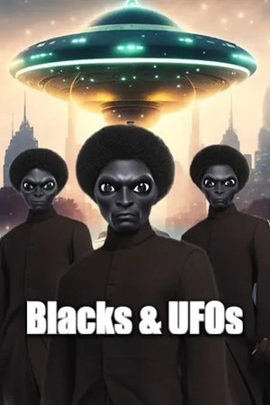 Blacks & UFOs Poster