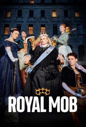 The Royal Mob Poster