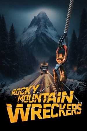 Rocky Mountain Wreckers Poster