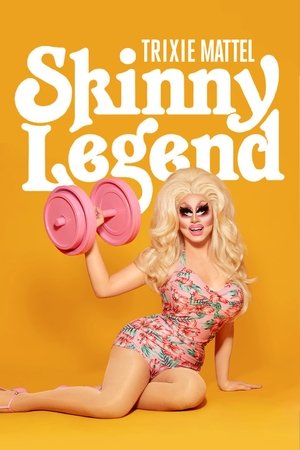 Trixie Mattel: Skinny Legend Poster