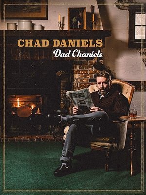 Chad Daniels: Dad Chaniels Poster