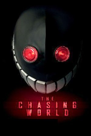 The Chasing World Poster