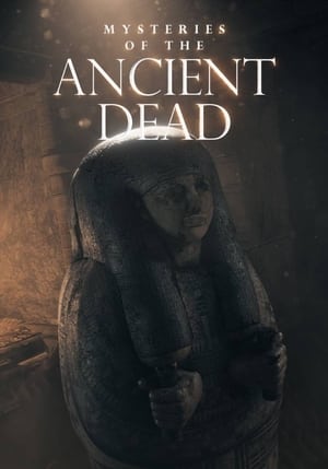 Mysteries of the Ancient Dead Poster