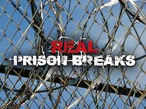 Real Prison Breaks Poster