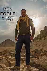 Ben Fogle: Return to the Wild Poster
